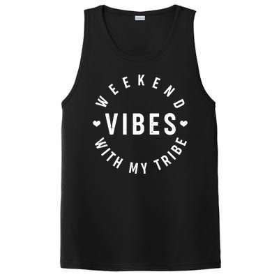 Weekend Vibes With My Tribe PosiCharge Competitor Tank