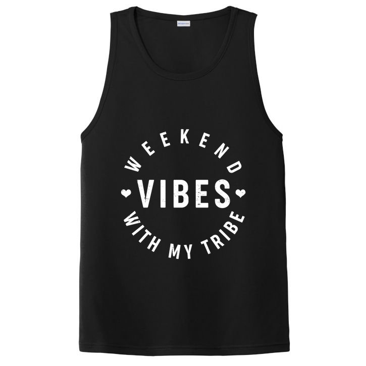 Weekend Vibes With My Tribe PosiCharge Competitor Tank