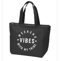 Weekend Vibes With My Tribe Zip Tote Bag