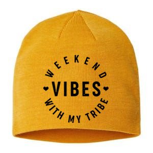 Weekend Vibes With My Tribe Sustainable Beanie