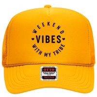 Weekend Vibes With My Tribe Trucker Hat