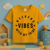 Weekend Vibes With My Tribe Toddler T-Shirt
