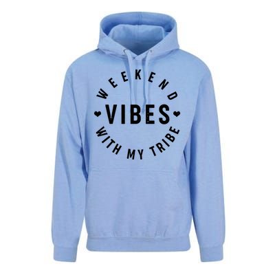 Weekend Vibes With My Tribe Unisex Surf Hoodie