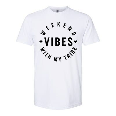 Weekend Vibes With My Tribe Softstyle CVC T-Shirt