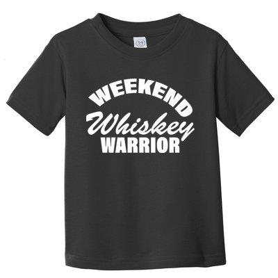 Weekend Whiskey Warrior Toddler T-Shirt