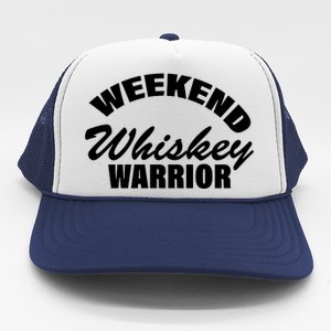 Weekend Whiskey Warrior Trucker Hat