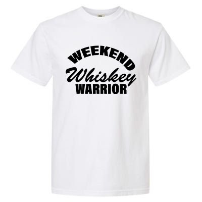 Weekend Whiskey Warrior Garment-Dyed Heavyweight T-Shirt