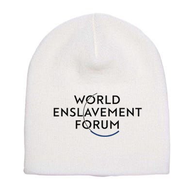 World Enslavement Forum Short Acrylic Beanie
