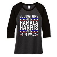 Women Educators For Kamala Harris Tim Walz 2024 For President Vp Gift Women's Tri-Blend 3/4-Sleeve Raglan Shirt