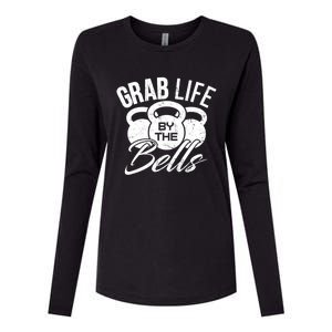 Workout Exercise Gym Grab Life By The Bells Funny Gift Womens Cotton Relaxed Long Sleeve T-Shirt