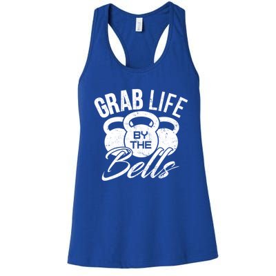 Workout Exercise Gym Grab Life By The Bells Funny Gift Women's Racerback Tank