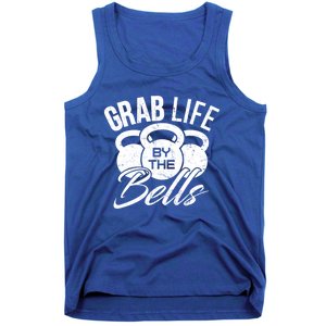 Workout Exercise Gym Grab Life By The Bells Funny Gift Tank Top