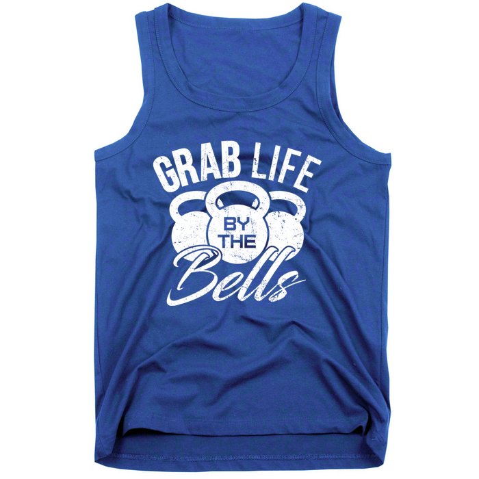 Workout Exercise Gym Grab Life By The Bells Funny Gift Tank Top