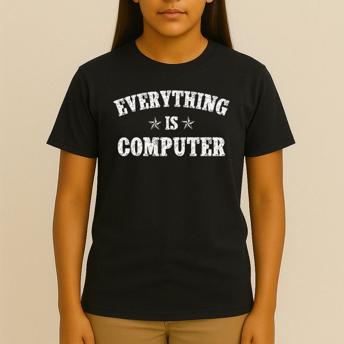 Wow Everything Is Computer Trump Everything's Computer T-Shirt
