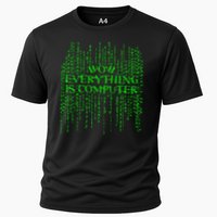 wow everything is a computer Cooling Performance Crew T-Shirt