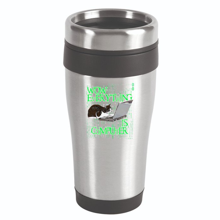 Wow Everything Is Computer Cat 16oz Travel Tumbler