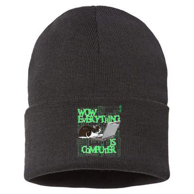 Wow Everything Is Computer Cat Sustainable Knit Beanie