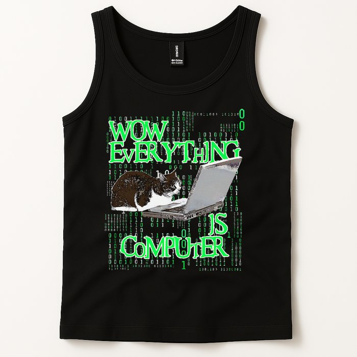 Wow Everything Is Computer Cat Tank Top