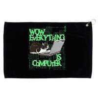 Wow Everything Is Computer Cat Grommeted Golf Towel
