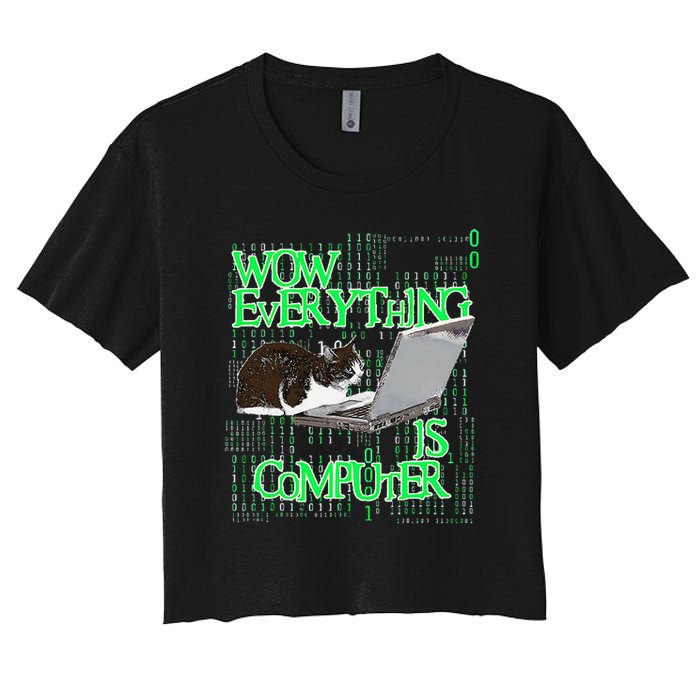 Wow Everything Is Computer Cat Crop Top