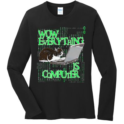 Wow Everything Is Computer Cat Ladies Long Sleeve Shirt