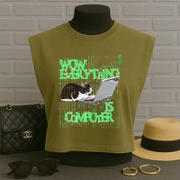 Wow Everything Is Computer Cat Garment-Dyed Women's Muscle Tee