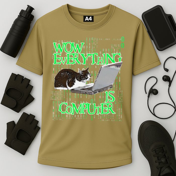 Wow Everything Is Computer Cat Performance Shirt