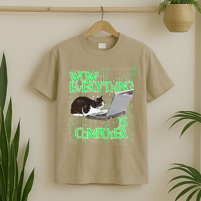 Wow Everything Is Computer Cat T-Shirt