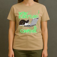 Wow Everything Is Computer Cat T-Shirt