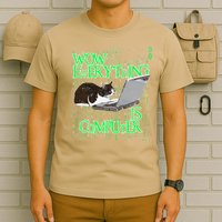 Wow Everything Is Computer Cat T-Shirt