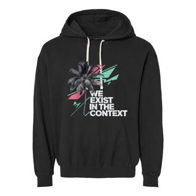 We Exist In The Context Feminist Kamala Coconut Garment-Dyed Fleece Hoodie