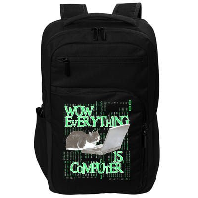 Wow Everything Is Computer Donald Trump  Impact Tech Backpack