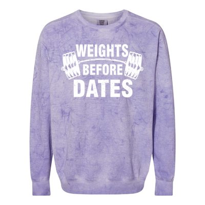 Weights Before Dates Motivation Colorblast Crewneck Sweatshirt