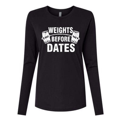 Weights Before Dates Motivation Womens Cotton Relaxed Long Sleeve T-Shirt