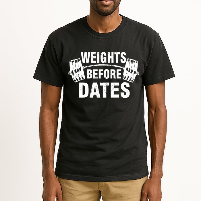 Weights Before Dates Motivation Tall T-Shirt
