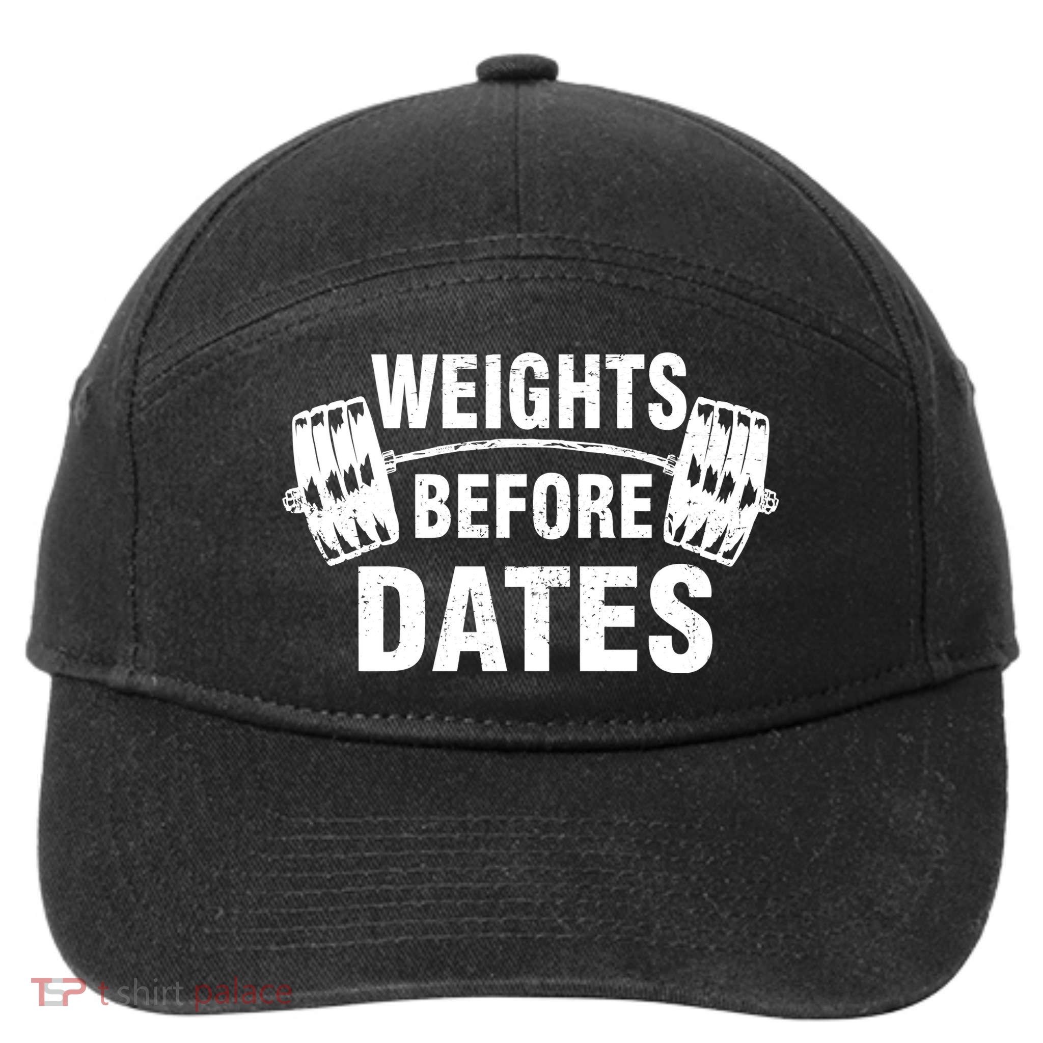 Weights Before Dates Motivation 7-Panel Snapback Hat