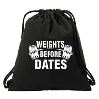 Weights Before Dates Motivation Drawstring Bag