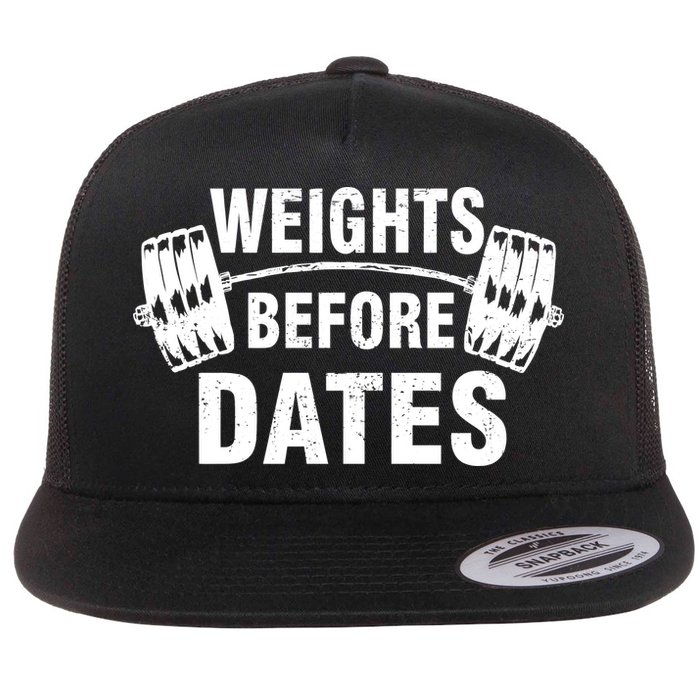 Weights Before Dates Motivation Flatbill Hat