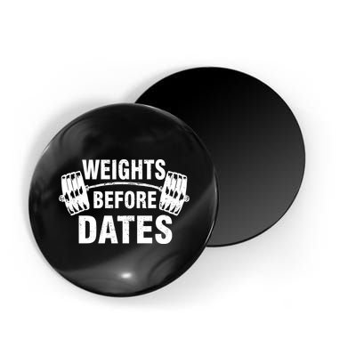 Weights Before Dates Motivation Magnet