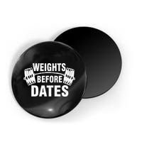 Weights Before Dates Motivation Magnet