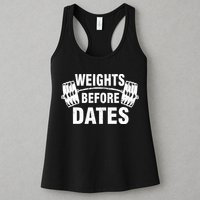 Weights Before Dates Motivation Womens Tank Top
