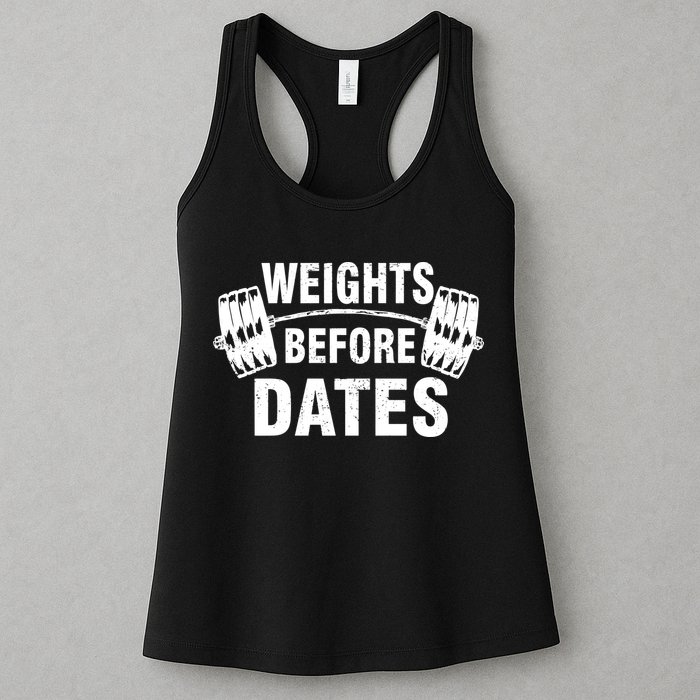 Weights Before Dates Motivation Womens Tank Top
