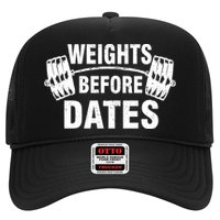 Weights Before Dates Motivation Trucker Hat