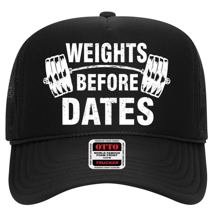 Weights Before Dates Motivation Trucker Hat