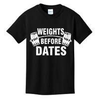 Weights Before Dates Motivation Kids T-Shirt