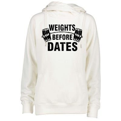 Weights Before Dates Motivation Womens Funnel Neck Pullover Hood