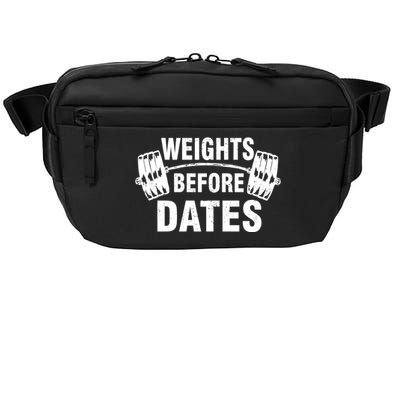 Weights Before Dates Motivation Crossbody Pack