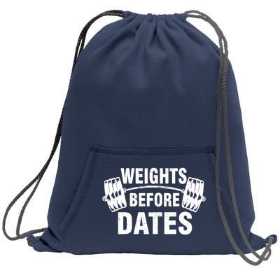 Weights Before Dates Motivation Sweatshirt Cinch Pack Bag