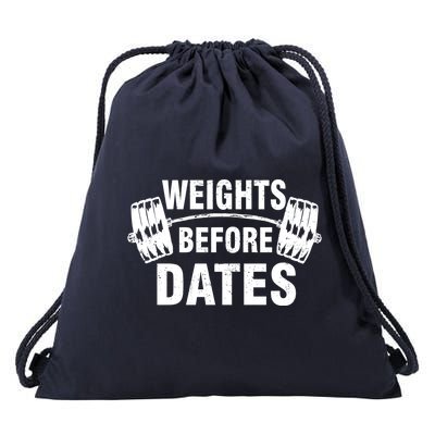 Weights Before Dates Motivation Drawstring Bag