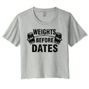 Weights Before Dates Motivation Women's Crop Top Tee